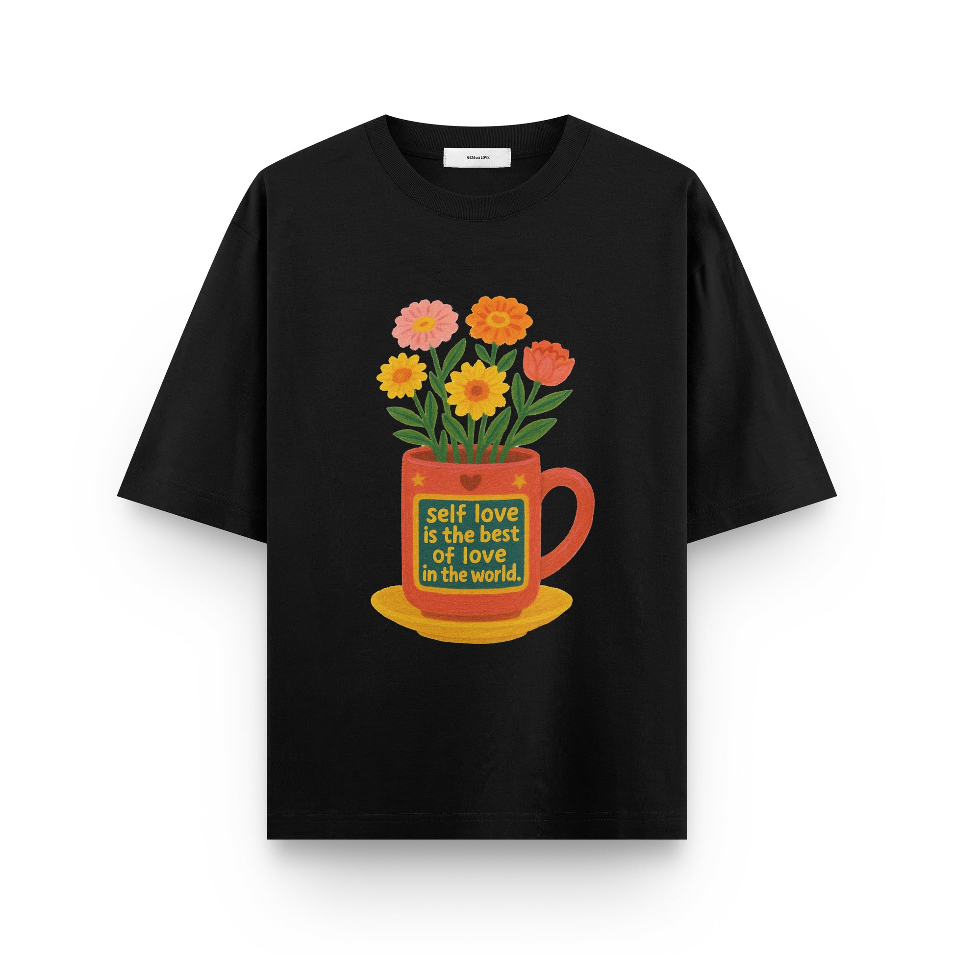Self Love Is the Best Love Oversized T-Shirt