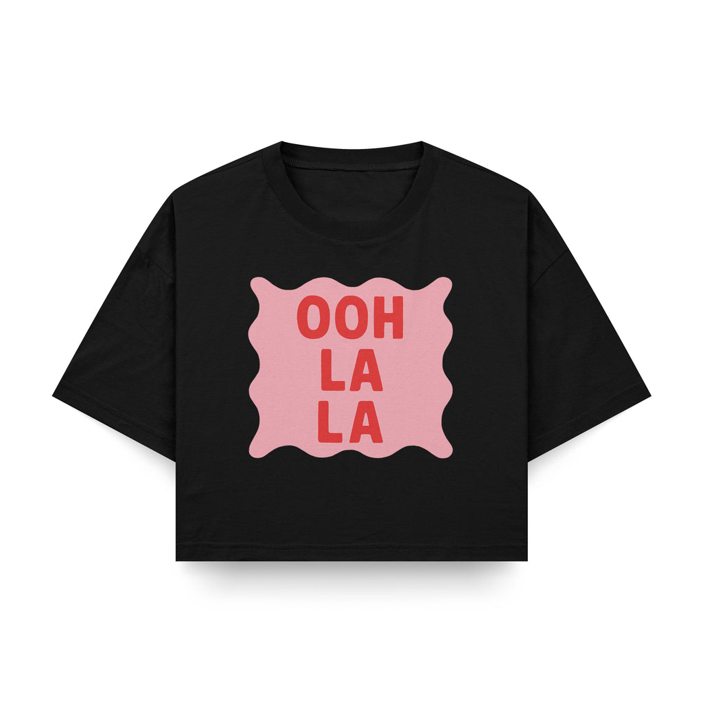 OOH LA LA Crop Top