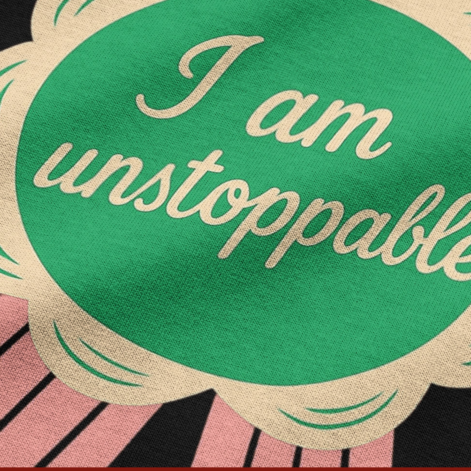 I Am Unstoppable Oversized T-Shirt
