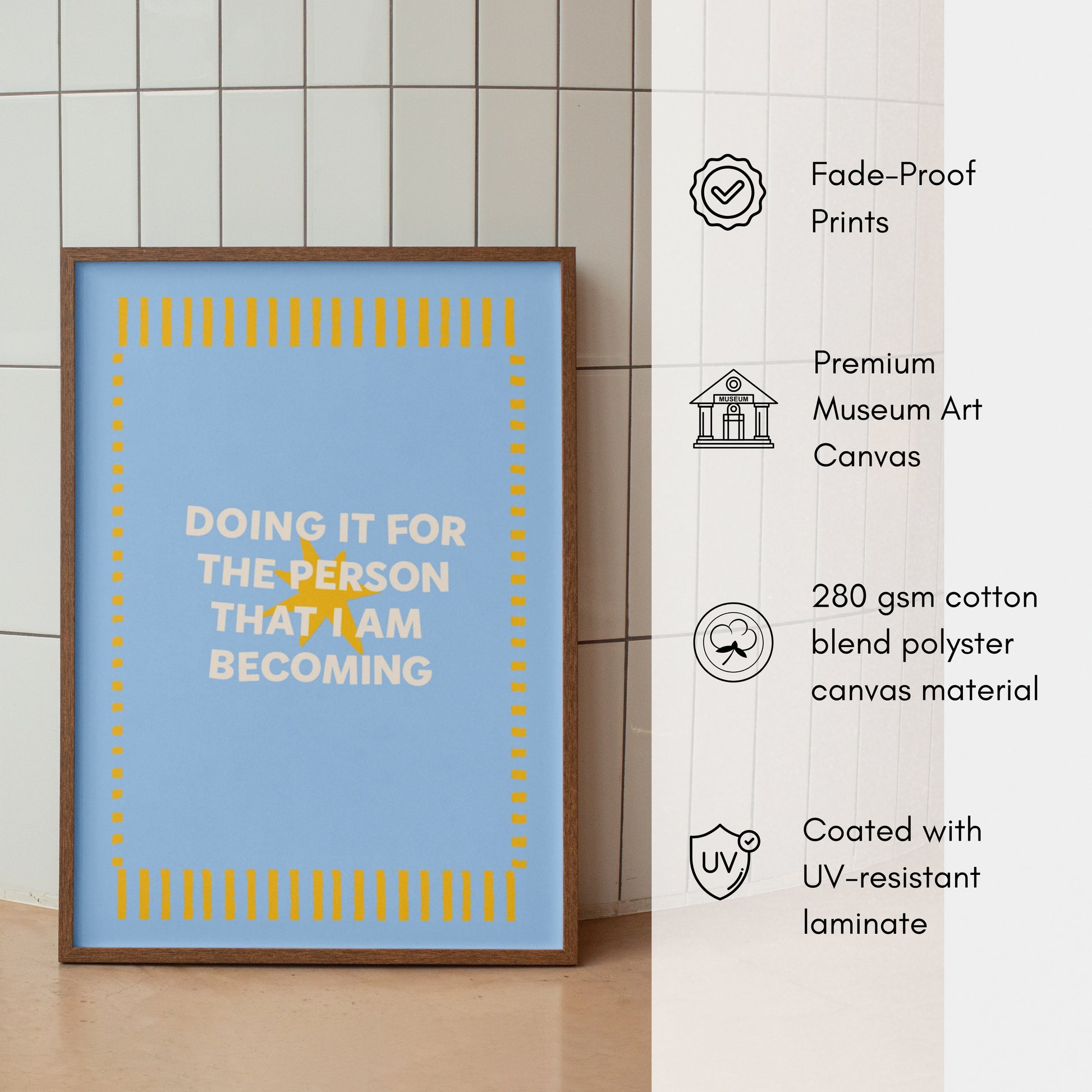 Doing It for the Person I Am Becoming Canvas wall art
