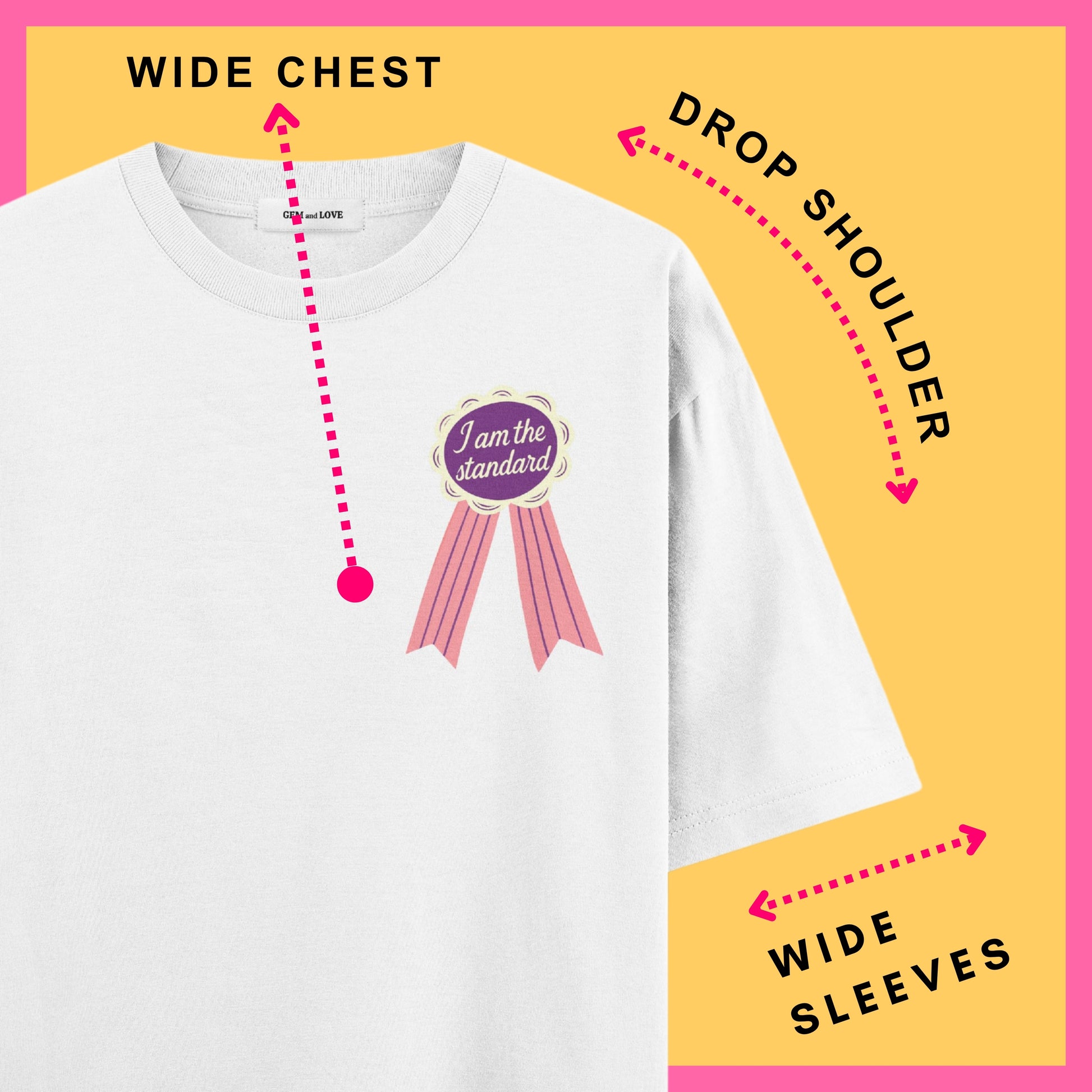 I Am the Standard" Oversized T-Shirt