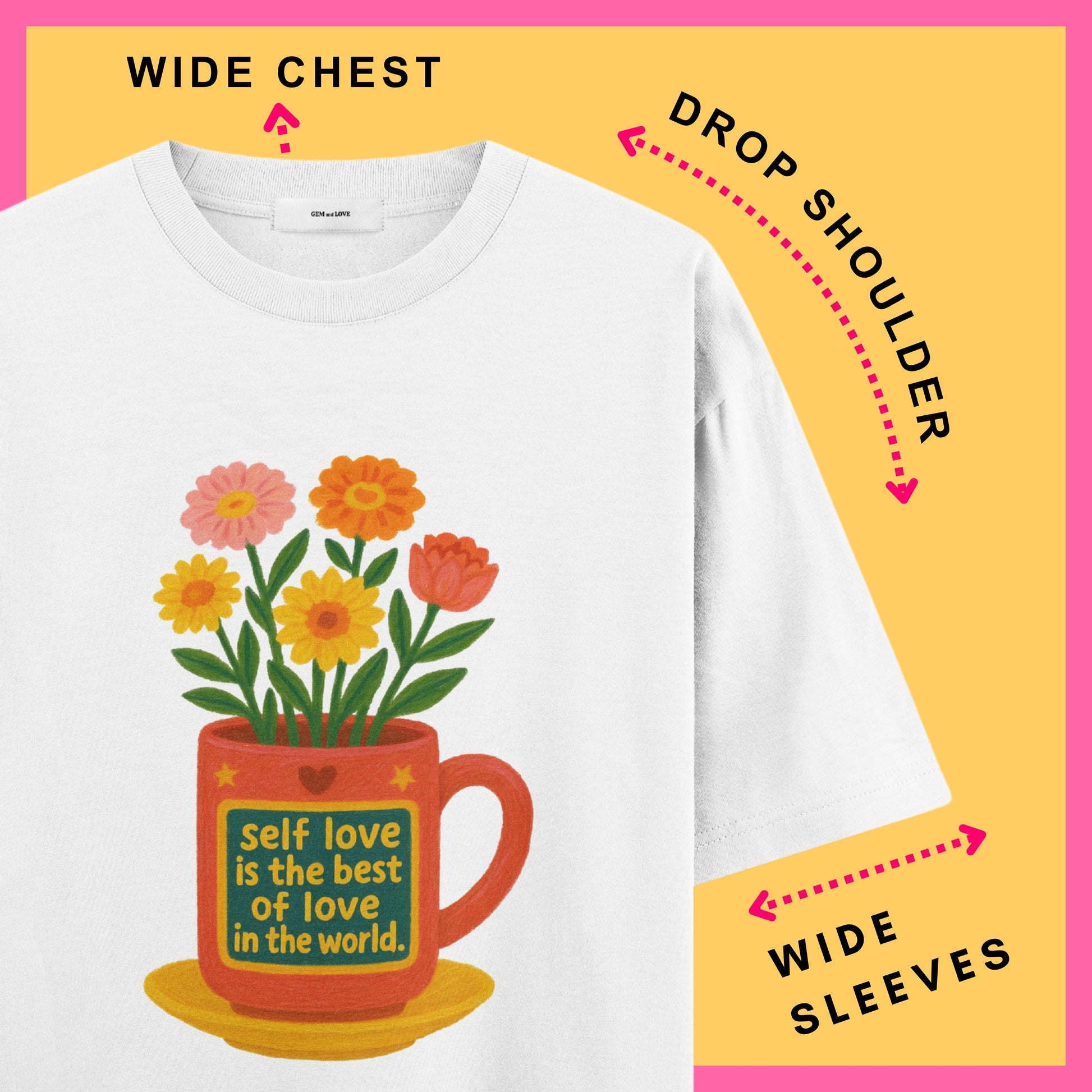 Self Love Is the Best Love Oversized T-Shirt