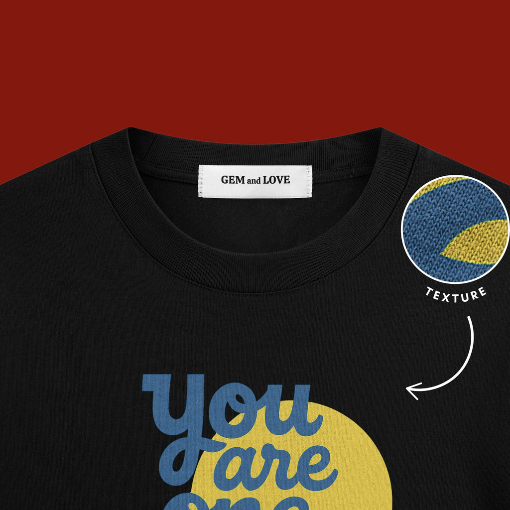 You Are One of a Kind - Oversized T-Shirt