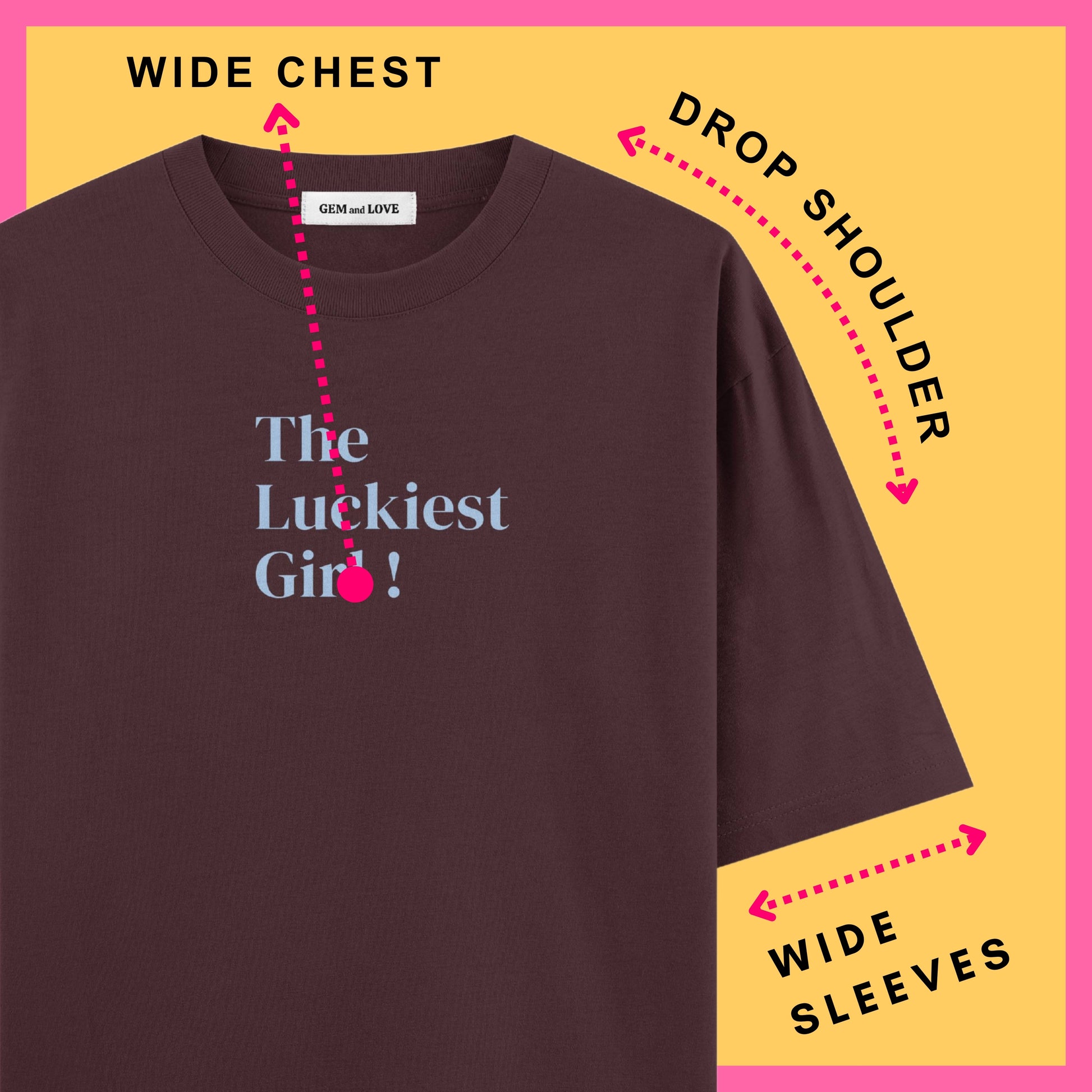 The Luckiest Girl Oversized T-Shirt