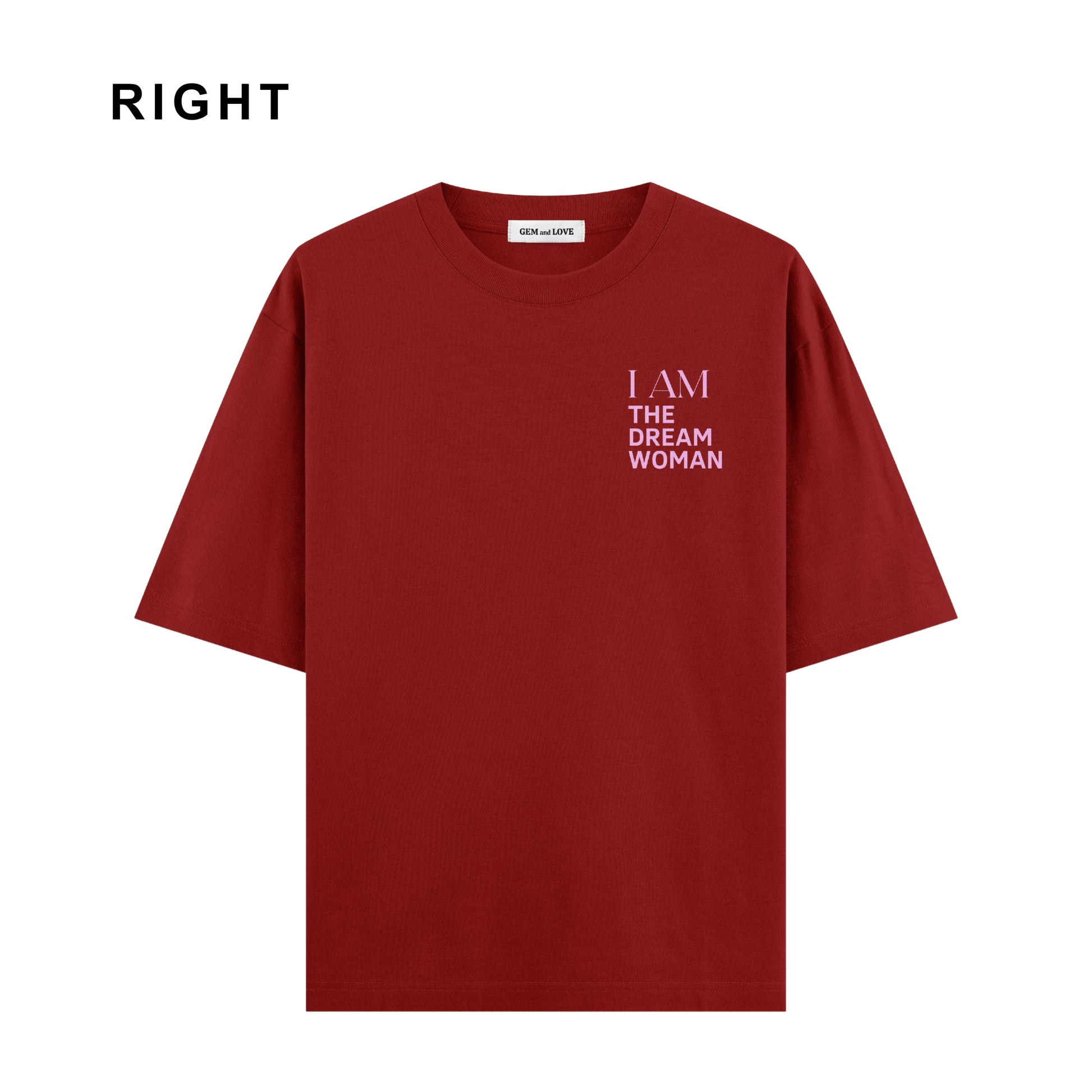 I Am The Dream Woman Oversized T-Shirt