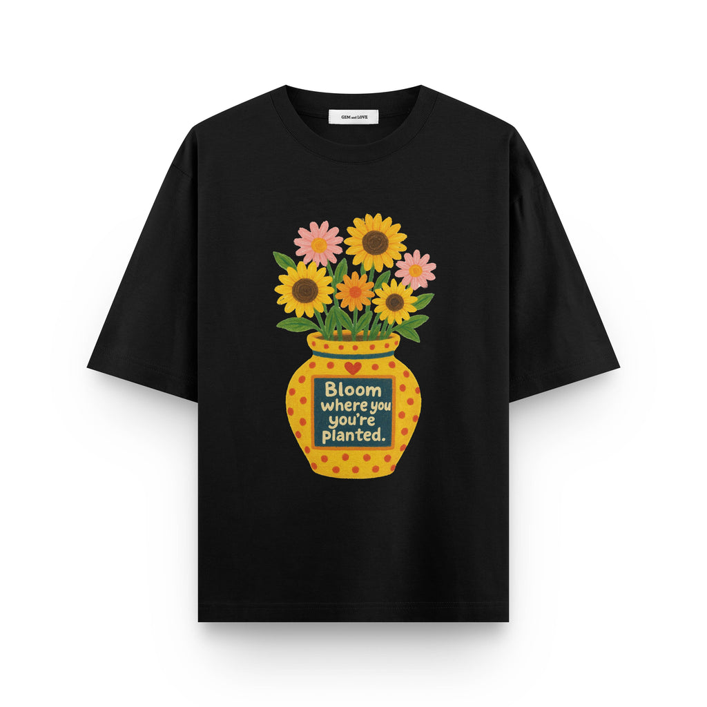 Bloom Where You’re Planted Oversized T-Shirt