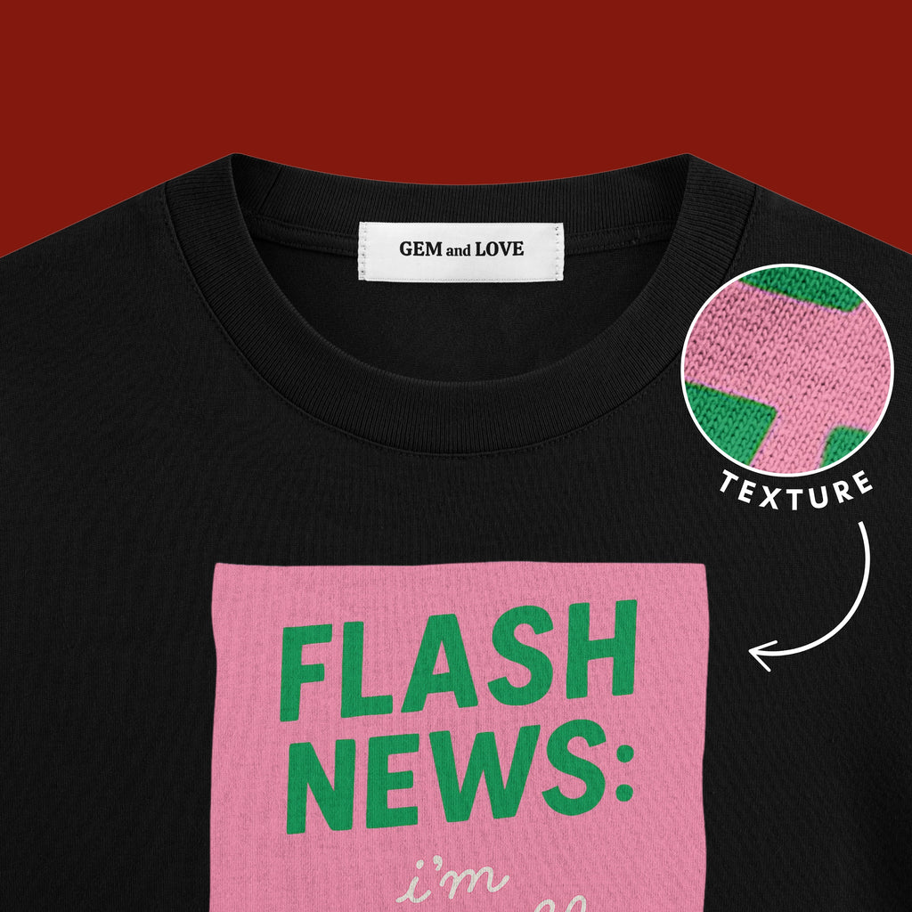 Flash News Oversized T-Shirt – I’m Literally Just a Girl