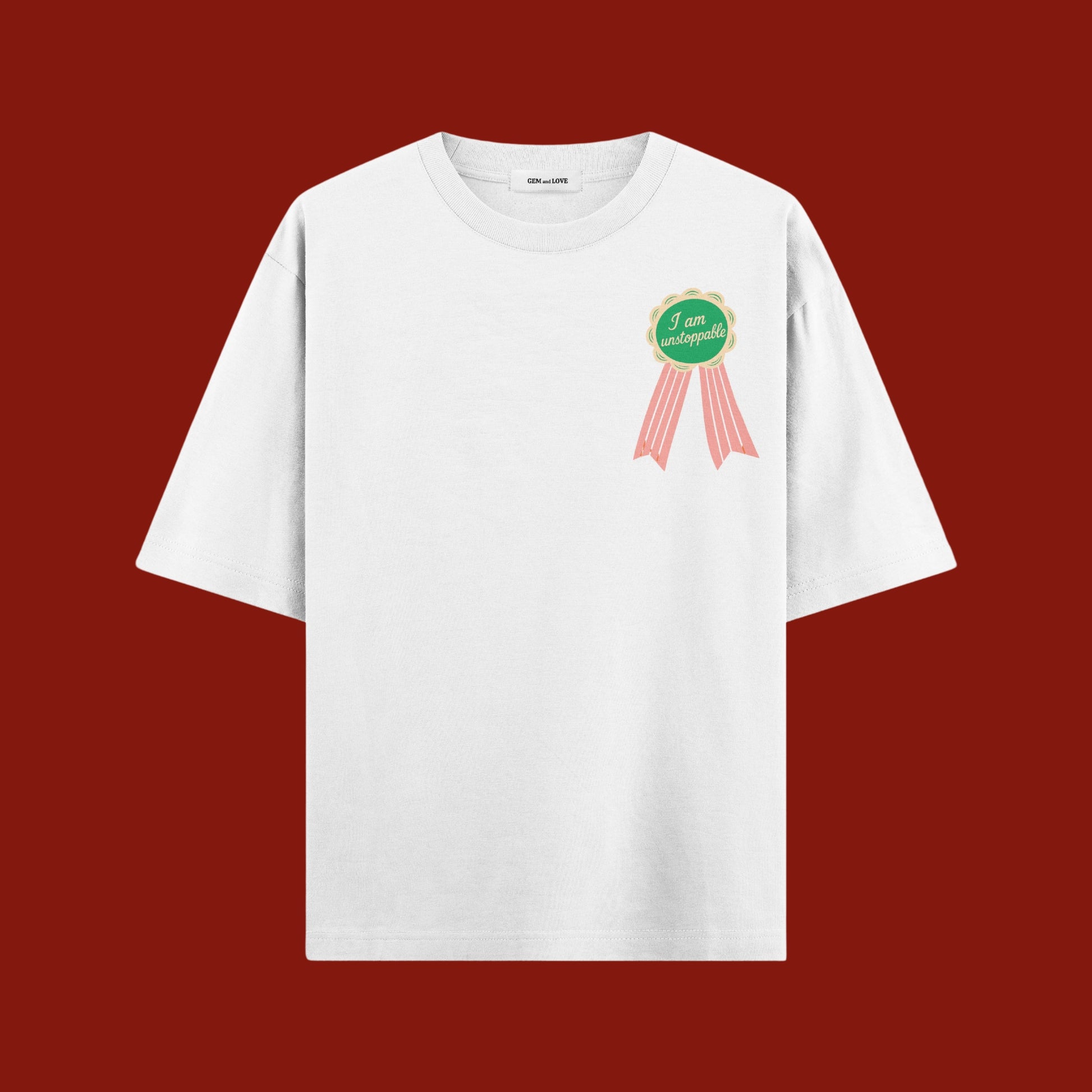 I Am Unstoppable Oversized T-Shirt