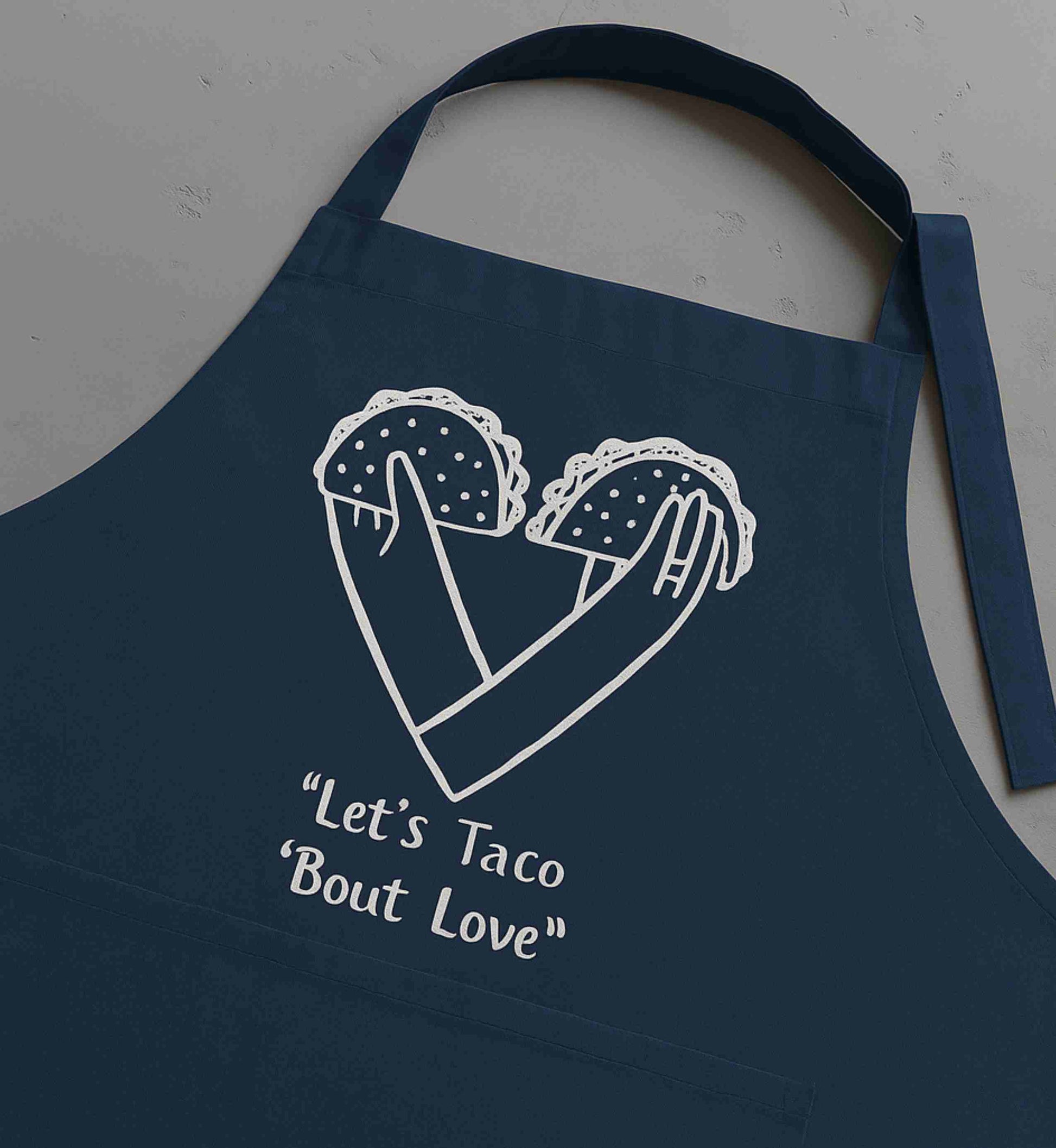 Let’s Taco ’Bout Love Apron