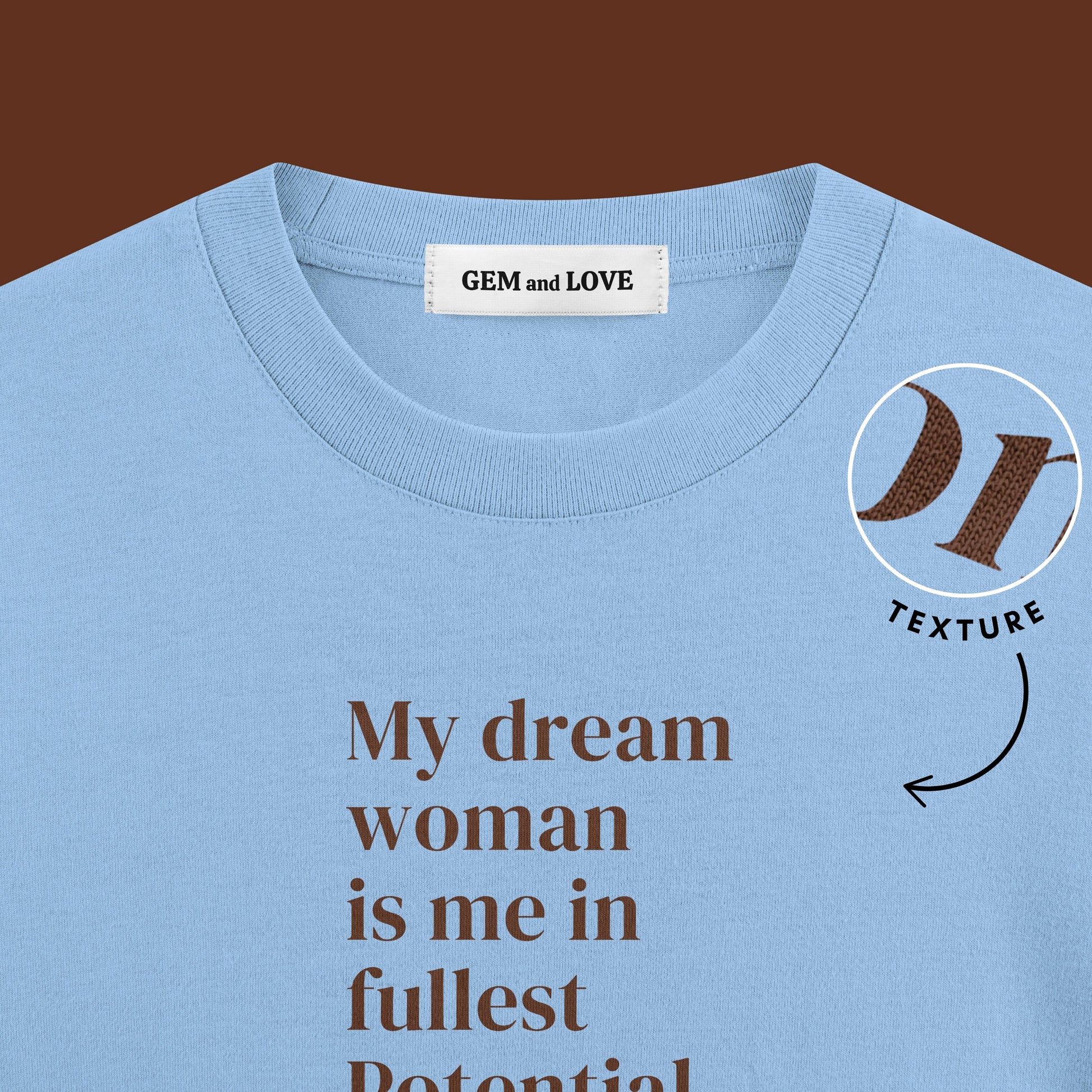 My Dream Woman Oversized T-Shirt