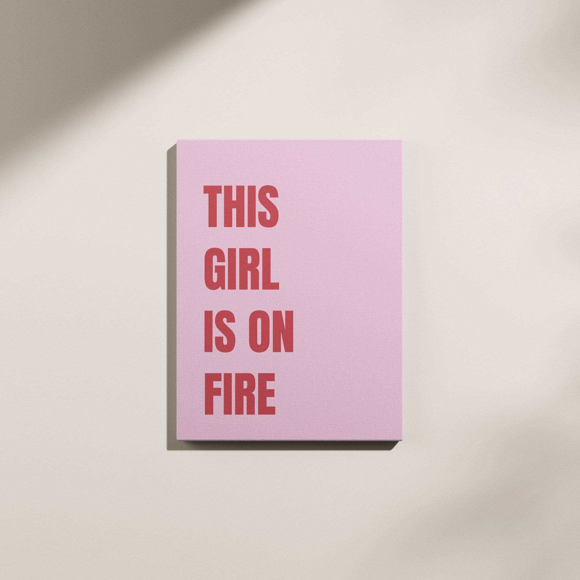 This Girl Is On Fire Pink Canvas Wall Art