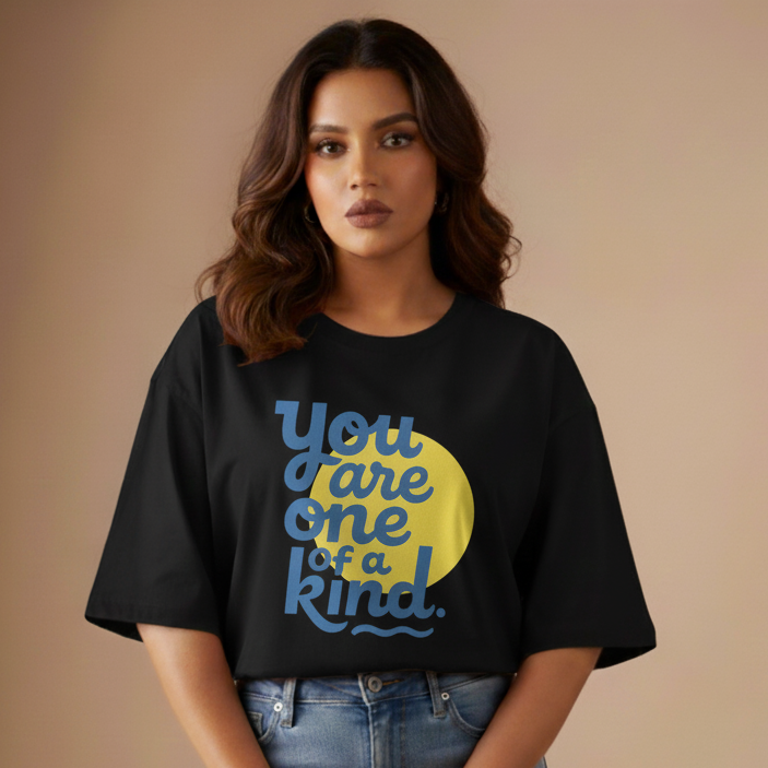 You Are One of a Kind - Oversized T-Shirt