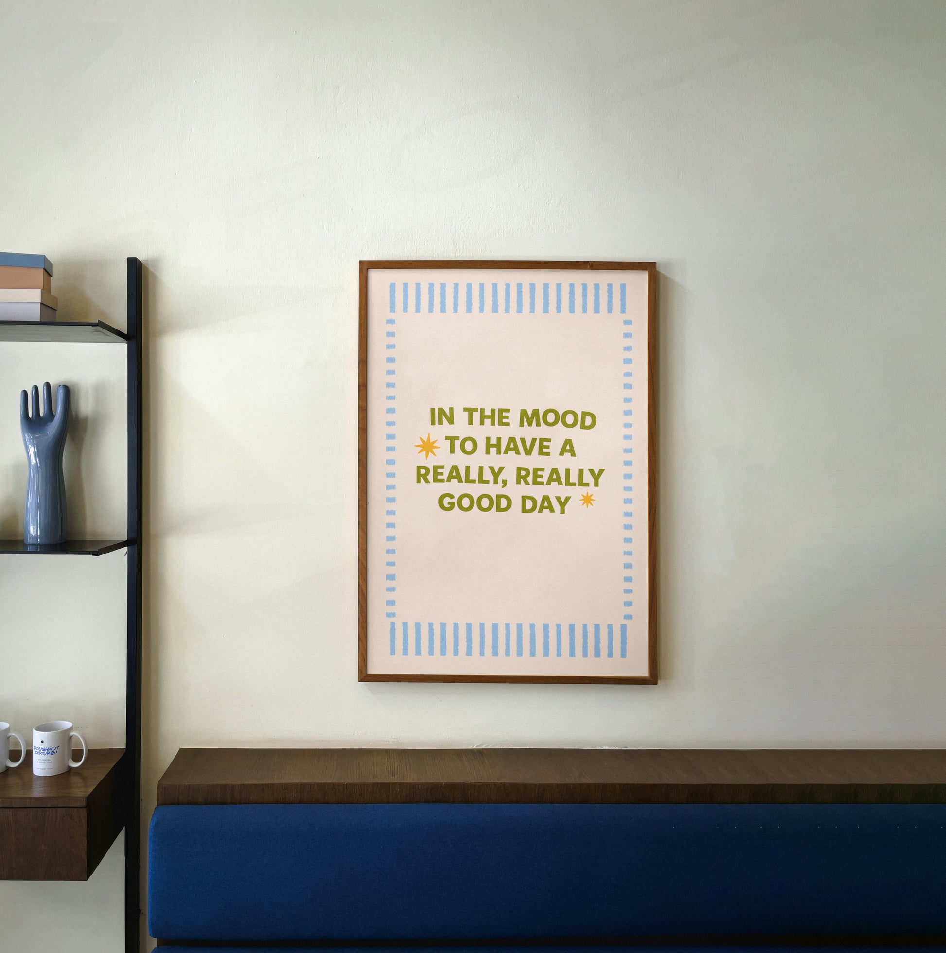 In the Mood to Have a Really Good Day Canvas wall art