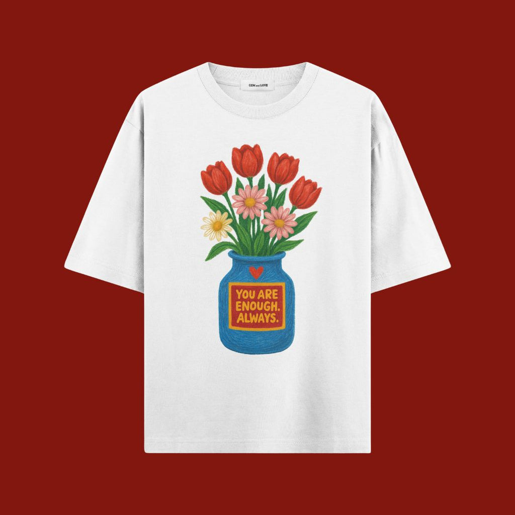 Always Enough Oversized T-Shirt Flower Pot Oversized T-Shirt