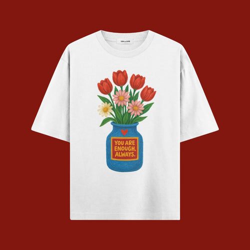 Always Enough Oversized T-Shirt Flower Pot Oversized T-Shirt