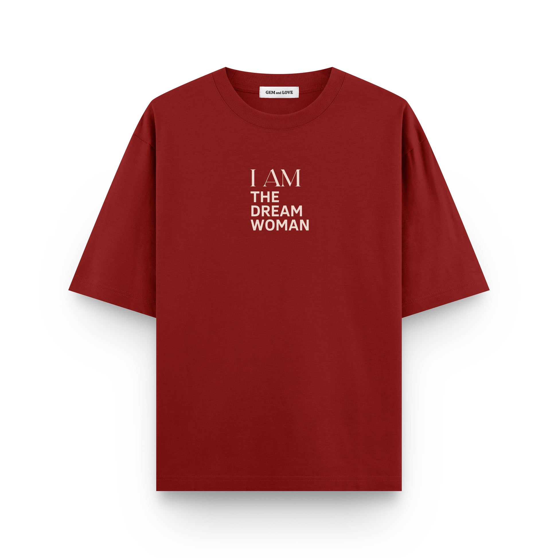I Am The Dream Woman Oversized T-Shirt
