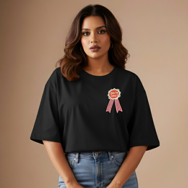 You're Killing It Oversized T-Shirt